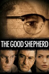 ดูหนังออนไลน์ The Good Shepherd ผ่าภารกิจเดือด องค์กรลับ (2006)