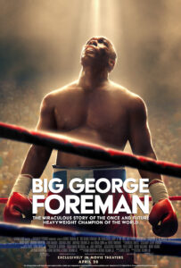 Big George Foreman บิ๊กจอร์จ โฟร์แมน (2023) ชีวิตของนักมวย