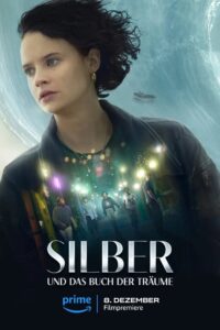 Silver and the Book of Dreams (2023) สาวน้อยผู้มีพลังพิเศษ