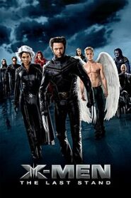 X-Men 3 The Last Stand รวมพลังประจัญบาน (2006) ดูเอ็กเม็นฟรี