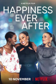 Happiness Ever After (2021) ดูหนังดราม่าดีต่อใจจากแอฟริกาใต้