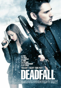 Deadfall คู่โจรกรรมมหาประลัย (2012) ดูหนังบู๊ถูกไล่ล่า